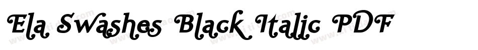 Ela Swashes Black Italic PDF字体转换